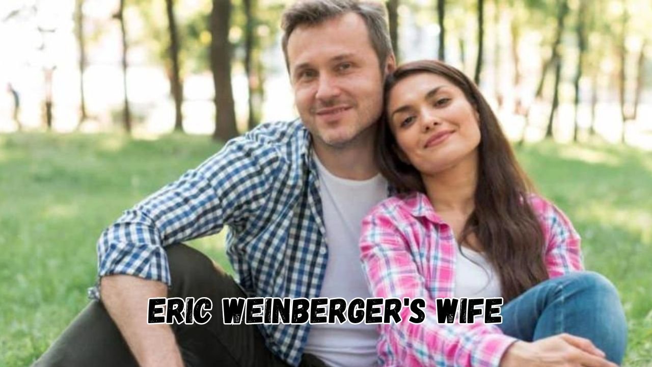 Eric Weinberger's Wife