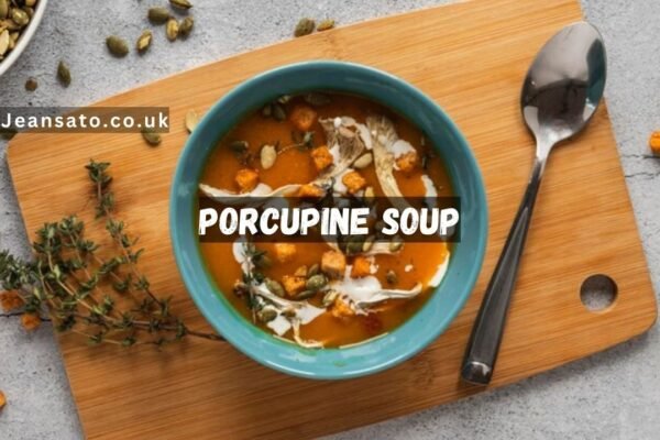 porcupine soup