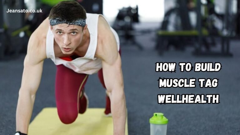 How to Build Muscle Tag Wellhealth