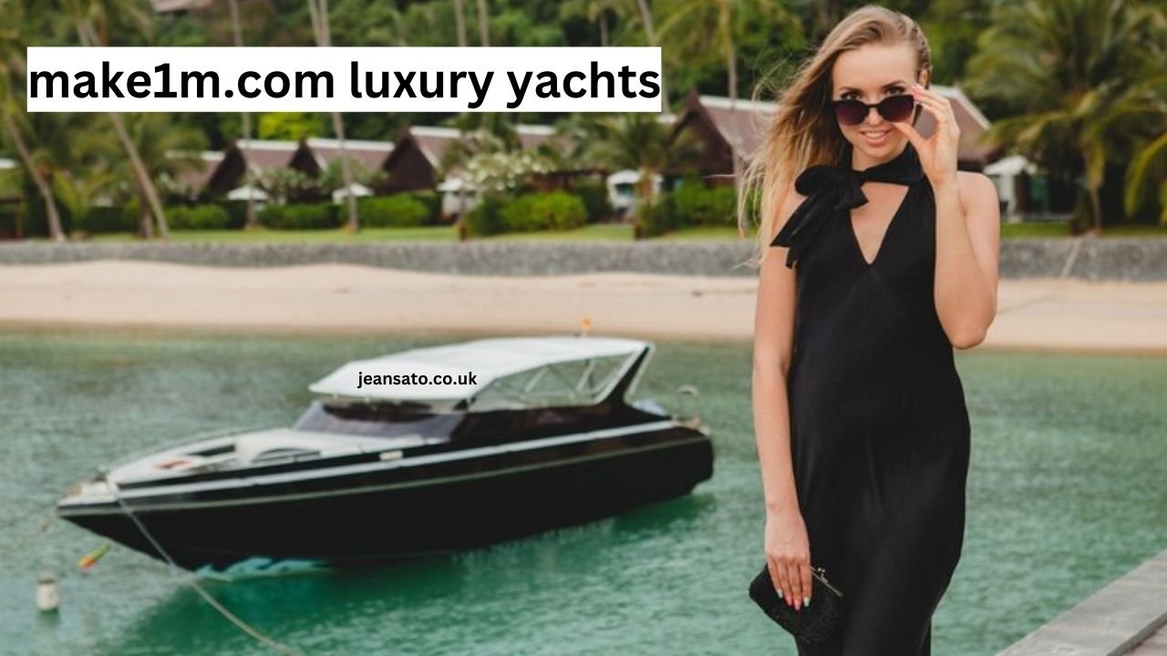 make1m.com luxury yachts